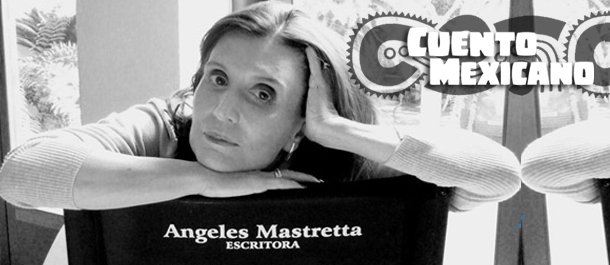 La tía Daniela, cuento de Ángeles Mastretta – Circulo de Poesía