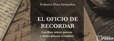 Federico Díaz-Granados: El oficio de recordar
