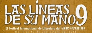 Programa Las Líneas de su mano 9. Festival Internacional de Literatura