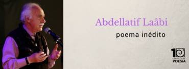 Hipótesis, poema inédito de Abdellatif Laâbi