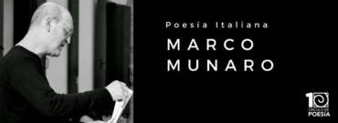 Poesía Italiana: Marco Munaro