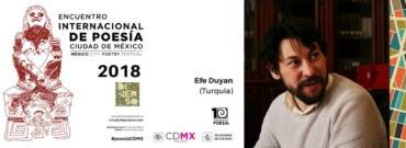 Encuentro Internacional de Poesía Ciudad de México 2018: Efe Duyan