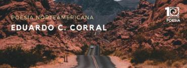 Poesía norteamericana: Eduardo C. Corral