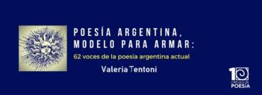 62 voces de la poesía argentina actual: Valeria Tentoni