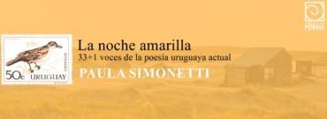 33 + 1 voces de la poesía uruguaya actual: Paula Simonetti