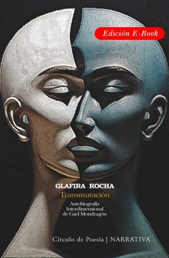 Transmutación. Autobiografía interdimensional de Gael Mondradón (Libro electrónico)